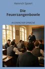 "Die Feuerzangenbowle" von Heinrich Spoerl in einfacher Sprache. Ein Lehrer spricht zu Schülern in einem alten Klassenzimmer.