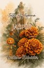 Text: Tales of Aspena, Jasper, Volume 1, Anastasia Midwinter. Illustration mit orangen Blumen und kleiner Figur.