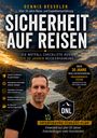 Text: "Dennis Besseler Sicherheit auf Reisen" und "Die Notfall-Checkliste aus über 30 Jahren Reiseerfahrung". Mann vor Bergkulisse.