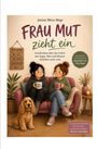 „Frau Mut zieht ein“ von Janine Rhyn-Böge. Zwei Frauen mit Tassen auf einem Sofa, ein Hund sitzt davor.