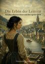 "Die Erbin der Lettern" von Rainer Weinand, historische Szene mit Frau am Fluss, mittelalterliche Stadt im Hintergrund.