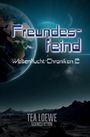"Freundesfeind, Weltenflucht-Chroniken 2." Ein Planet und Mond im Weltraum über karger Landschaft.