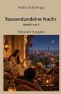 André Graf (Hrsg.), Tausendundeine Nacht, Band 1 von 2, Gekürzte Ausgabe. Orientale Szene bei Nacht mit Erzählung.