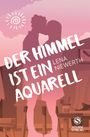 „DER HIMMEL IST EIN AQUARELL“ von Lena Niewerth. Illustration: Ein paar küsst sich vor einem rosa Himmel, Sturm Verlag Logo.