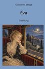 Text: "Giovanni Verga, Eva, Erzählung". Illustration: Frau schaut aus einem Zugfenster auf eine Mondscheinlandschaft.