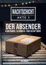 „Nachtschicht Akte 1“, „Der Absender“, „6.000 Namen. 15 Hinweise. Einer bleibt übrig.“ Paket auf Förderband.