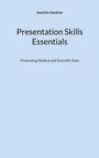 Joachim Sandner: Presentation Skills - Essentials, Buch