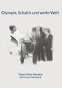„Olympia, Schalck und weite Welt.“ Schwarz-weiße Fotocollage mit Personen in Anzügen und einem Sportler.