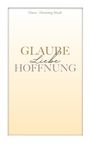 Hans-Henning Studt: Glaube Liebe Hoffnung, Buch