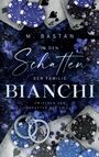 M. Bastan: Gefangen in den Schatten der Familie Bianchi, Buch