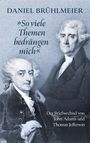 "Daniel Brühlmeier. 'So viele Themen bedrängen mich'. Der Briefwechsel von John Adams und Thomas Jefferson." Porträtzeichnung.