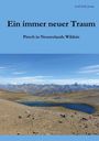 "Ein immer neuer Traum. Pirsch in Neuseelands Wildnis. Leif-Erik Jonas." Landschaft mit Bergen und See unter blauem Himmel.