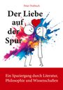 "Der Liebe auf der Spur" von Peter Niebisch. Zwei Figuren halten ein Herz, bunte Farbkleckse im Hintergrund.