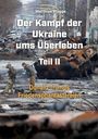 Matthias Plügge: Der Kampf der Ukraine ums Überleben Teil II, Buch