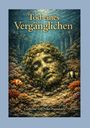 „Tod eines Vergänglichen“, Gedichte von Niko Papadakis. Eine Illustration mit einem von Algen bedeckten Gesicht unter Wasser.