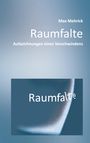 „Raumfalte: Aufzeichnungen eines Verschwindens“ von Max Mehrick. Verschwommener Hintergrund in Blautönen.