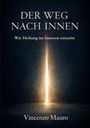 Vincenzo Mauro: Der Weg nach innen, Buch