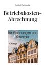 Titel: "Betriebskosten-Abrechnung", darunter "für Wohnungen und Gewerbe", "5. Auflage". Bild zeigt historische Gebäude.