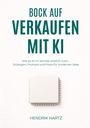 Hendrik Hartz: Bock auf Verkaufen mit KI, Buch