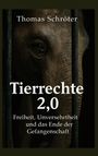Thomas Schröter: Tierrechte 2.0, Buch