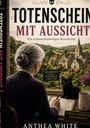 „Totenschein mit Aussicht“, witziger Krimi von Anthea White. Alte Dame schreibt, Katze, Dorf, Berge im Hintergrund.