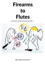 Albert Bright: Firearms to Flutes, Buch