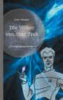 Buchtitel: "Die Völker von Star Trek - Omnipotente Wesen". Illustration eines Mannes in Uniform mit leuchtendem Hintergrund.