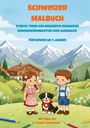 Lars Leibundgut: Schweizer Malbuch für Kinder ab 4 Jahren, Buch