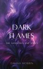 Davina Morrin: Dark Flames, Buch