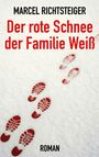 "Der rote Schnee der Familie Weiß" in Rot, darunter rote Fußspuren im Schnee.