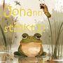 Text: "Johann stinkt's!". Illustration eines Frosches im Wasser und einer erschrockenen Raupe auf einem Grashalm.
