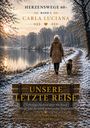 HERZENSWEGE 60+ BAND 3 CARLA LUCIANA. Eine Person mit Hund wandert auf einem verschneiten Weg am See entlang.