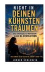 Oben: "NICHT IN DEINEN KÜHNSTEN TRÄUMEN". Unten: Eine Frau blickt auf eine futuristische Stadt bei Sonnenuntergang.