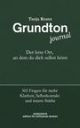 Dunkelgrünes Cover mit weißem Text: "Tanja Kranz, Grundton journal. Der leise Ort, an dem du dich selbst hörst. 365 Fragen für mehr Klarheit, Selbstkontakt und innere Stärke."