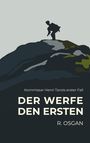 R. Osgan: Der werfe den Ersten, Buch