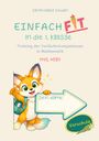 EINFACH FIT in die 1. Klasse. Dein Name: Vorschule. Illustration eines fröhlichen Fuchses.