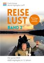 "Reiselust Band 2", "Das Erfolgskonzept umsetzen", "Die ganze Welt: 6000 Highlights in 12 Jahren", Boot bei Sonnenuntergang.