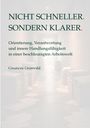Gisamone Grunwald: Nicht schneller. Sondern klarer., Buch