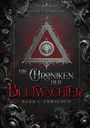 „DIE CHRONIKEN DER BLUTWÄCHTER BAND 1: ERWACHEN“ in mittig. Dunkles, schmuckvolles Design mit silbernem Dreieck und Medaillon.