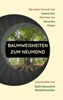 „BAUMWEISHEITEN ZUM NEUMOND“, umgeben von Bäumen. Text von Sydney Kale, Alexandra Chaiya, Kath Almond.