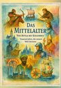 Text: "Das Mittelalter. Von Attila bis Kolumbus. Tausend Jahre, die unsere Welt formten." Illustration von mittelalterlichen Szenen.