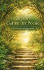 "20 Jahre Garten der Poesie. Ein literarisches Erinnerungsbuch." Ein malerischer, grüner Waldweg mit Steinstufen im Sonnenlicht.