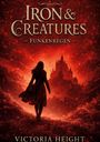 "Iron & Creatures — Funkenregen" und "Victoria Height" stehen vor einer Burgsilhouette in rotem Funkenhimmel.