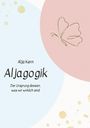 Alja Kern, Aljagogik: Der Ursprung dessen, was wir wirklich sind. Ein Schmetterlingslogo auf rosa und blauen Kreisen.