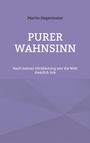 Text: "Martin Hagenmaier. PURER WAHNSINN. Nach meiner Hirnblutung war die Welt ziemlich irre." Lila Hintergrund, minimalistisches Design.