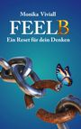 "Monika Viviall FEELB Ein Reset für dein Denken" steht oben. Eine Kette wird unterbrochen von einem Schmetterling.