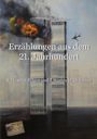 „Erzählungen aus dem 21. Jahrhundert“, „9/11, seine Folgen und 7 Staaten in 25 Jahren“, Illustration der Twin Towers brennend.