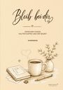 Birte Gamm: Bleib bei dir, Buch