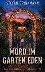 Stefan Drinkmann: Mord im Garten Eden, Buch