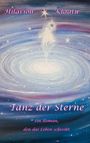 Hilarion Klaatu: Tanz der Sterne, Buch